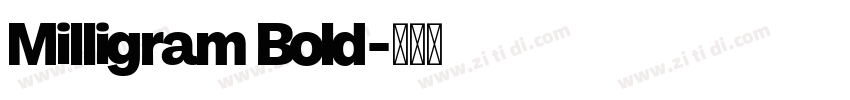 Milligram Bold字体转换
